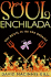 Soul Enchilada