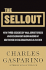 The Sellout: How Three Decades of Wall Street Greed and Government Mismanagement Destroyed the Global Financial System