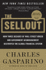 The Sellout: How Three Decades of Wall Street Greed and Government Mismanagement Destroyed the Global Financial System