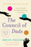 The Council of Dads: a Story of Family, Friendship & Learning How to Live