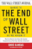 The Wall Street Journal Guide to the End of Wall Street as We Know It: What You Need to Know About the Greatest Financial Crisis of Our Time-and How to Survive It