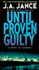 Until Proven Guilty (J. P. Beaumont Novel, 1)