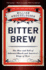 Bitter Brew Format: Paperback