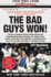 The Bad Guys Won: a Season of Brawling, Boozing, Bimbo Chasing, and Championship Baseball With Straw, Doc, Mookie, Nails, the Kid, and the Rest of the 1986 Mets, the Ro