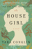 The House Girl: a Novel