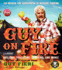 Guy on Fire Hcc: 130 Recipes for Adventures in Outdoor Cooking