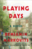 Playing Days: a Novel