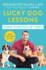 Lucky Dog Lessons: From Renowned Expert Dog Trainer and Host of Lucky Dog: Reunions