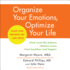 Organize Your Emotions, Optimize Your Life: Decode Your Emotional Dna-And Thrive