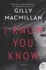 I Know You Know: a Novel