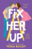 Fix Her Up: a Novel: 1 (Hot and Hammered, 1)