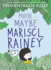 Maybe Maybe Marisol Rainey (Maybe Marisol, 1)
