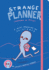 Strange Planner (Strange Planet)