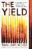 The Yield: a Novel