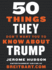 50 Things They Don't Want You to Know About Trump