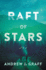 Raft of Stars: a Novel