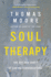 Soul Therapy: the Art and Craft of Caring Conversations