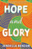 Hope and Glory: a Novel