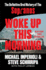 Woke Up This Morning