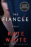 The Fiancée: a Novel