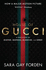 The House of Gucci [Movie Tie-in] Uk: a True Story of Murder, Madness, Glamour, and Greed