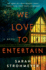 We Love to Entertain: a Novel