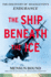 The Ship Beneath the Ice: the Discovery of Shackletons Endurance