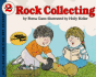 Rock Collecting (Let's-Read-and-Find-Out Book)