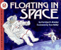 Floating in Space (Lets Read-and-Find-Out Science)