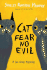 Cat Fear No Evil: a Joe Grey Mystery