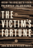 Victims Fortune: Inside the Epic Battle Over the Debts of the Holocaust