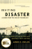 Inviting Disaster: Lessons From the Edge of Technology