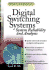 Digital Switching Systems: System Reliability and Analysis