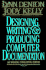 Designing, Writing, and Producing Computer Documentation (Software Engineering Series)