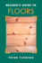 Builder's Guide to Floors (Builder's Guide Series)