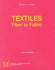 Textiles: Fiber to Fabric (Asia School Family Studies Fashion)