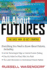 All about Futures: The Easy Way to Get Started