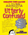 Algebra for the Utterly Confused (Utterly Confused Series)