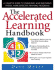 The Accelerated Learning Handbook: a Creative Guide to Designing and Delivering Faster, More Effective Training Programs