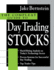 The Compleat Guide to Day Trading Stocks