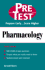 Pharmacology: Pretest Self-Assessment and Review