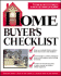 Home Buyer's Checklist: Everything You Need to Know--But Forget to Ask--Before You Buy a Home