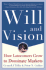 Will & Vision: How Latecomers Grow to Dominate Markets