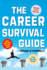 The Career Survival Guide: Making Your Next Career Move