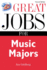 Great Jobs for Music Majors (Great Jobs for? Series)