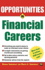 Opportunities in Financial Careers (Opportunities in...Series)