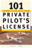 101 Things to Do With Your Private Pilots License