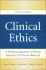 Clinical Ethics: a Practical Approach to Ethical Decisions in Clinical Medicine,