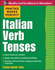 Italian Verb Tenses (Practice Makes Perfect) (Italian and English Edition)