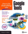 How to Do Everything With Google Tools